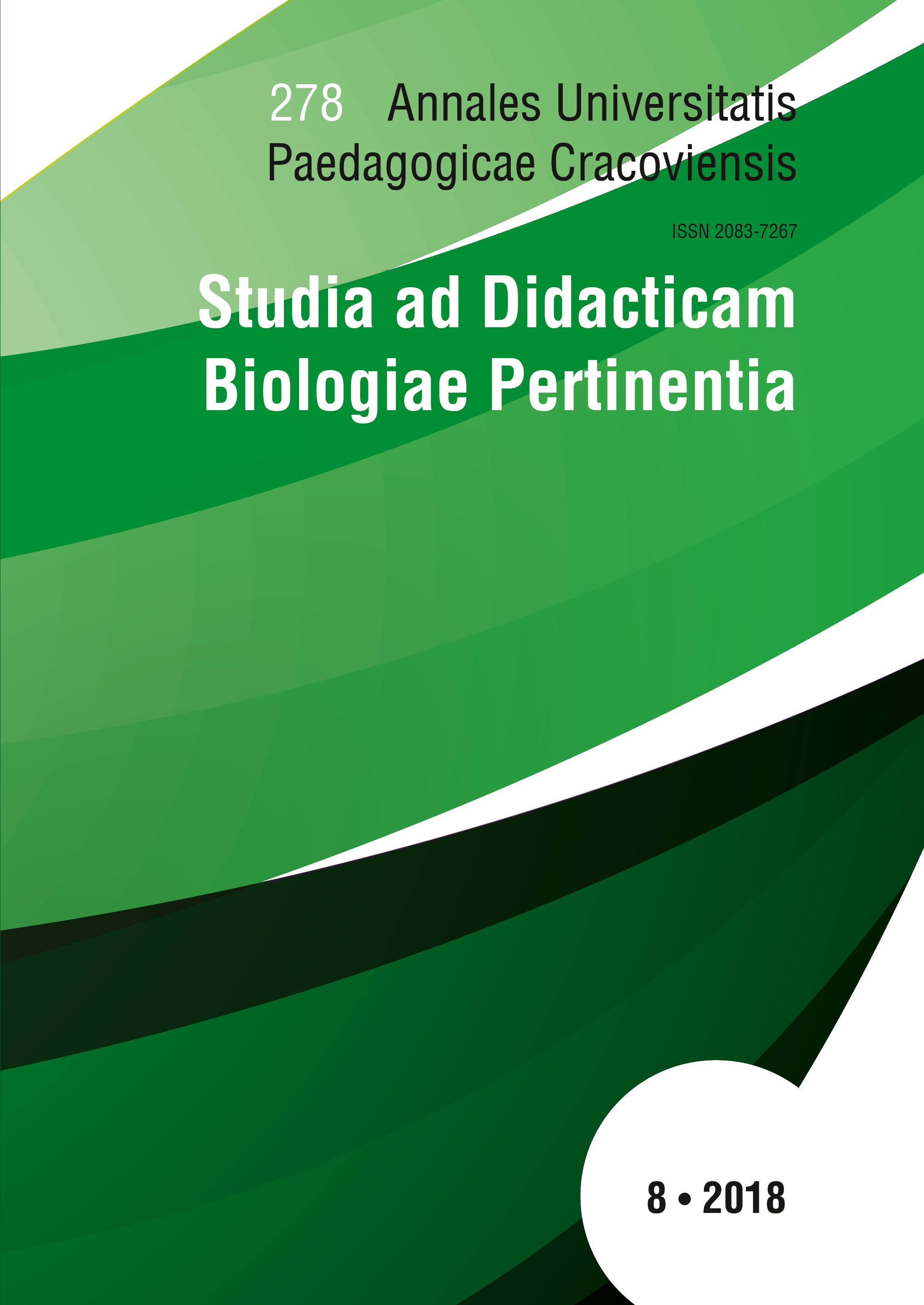 					Pokaż  Nr VIII (2018): 274 Annales Universitatis Paedagogicae Cracoviensis. Studia ad Didacticam Biologiae Pertinentia VIII
				